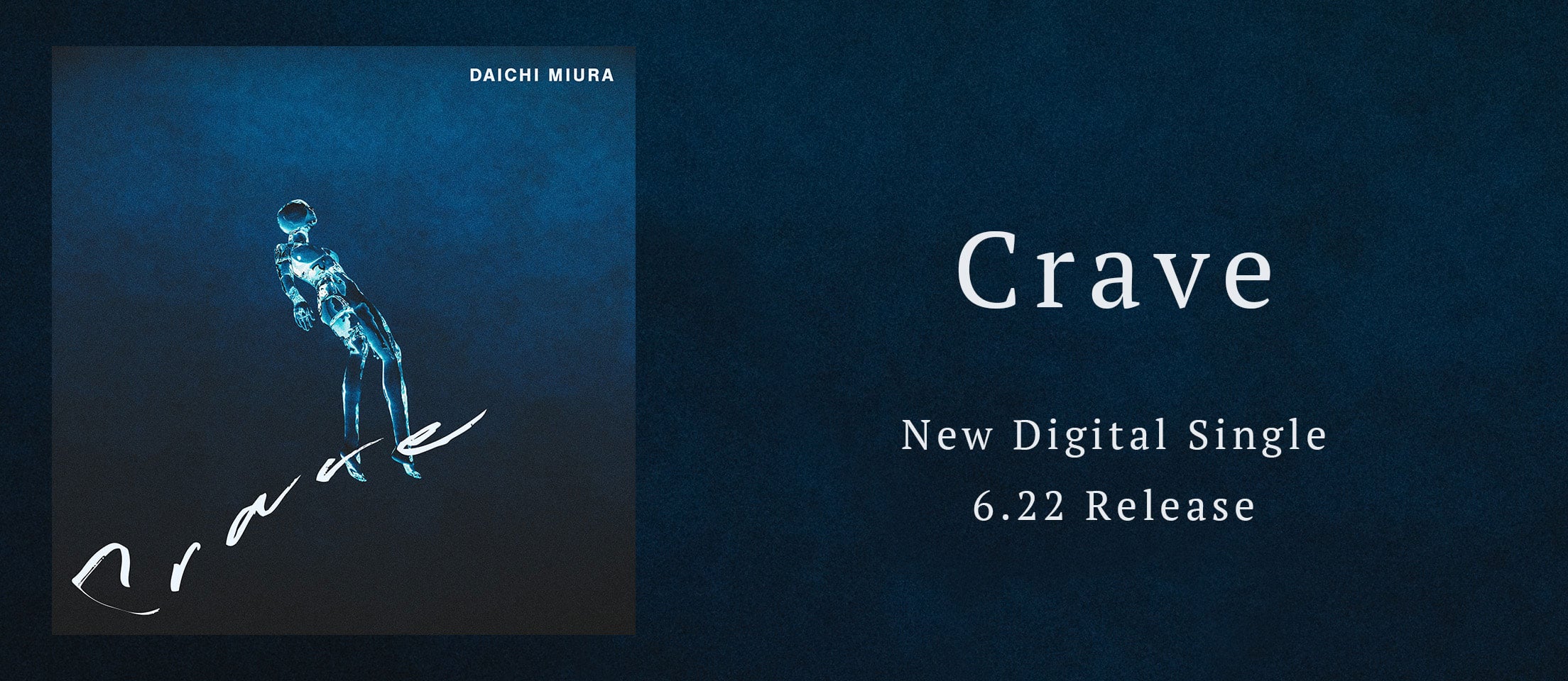 New Digital Single 6.22 Release「Crave」