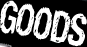 GOODS